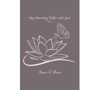 My Morning Talks with God Vol 1: A Seasonal Devotional