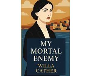 My Mortal Enemy(Illustrated)