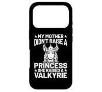 My Mother Didn't Raise A Princess She Raised A Valkyrie Coque pour iPhone 17 Pro