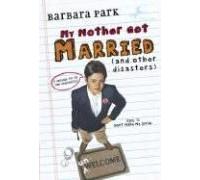 My Mother Got Married And Other Disasters