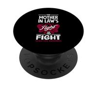 My Mother in Law's Fight is My Fight Drépanocytose PopSockets PopGrip Adhésif