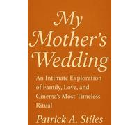 My Mother’s Wedding Movie Review: An Intimate Exploration of Family, Love, and Cinema’s Most Timeless Ritual