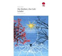 My Mother, the Cult Leader. Life is a Story - story.one