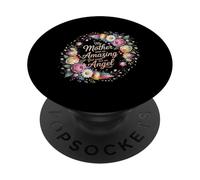 My Mother Was So Amazing God Made Her an Angel |- PopSockets PopGrip Adhésif
