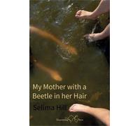 My Mother With A Beetle In Her Hair