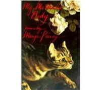 My Mother's Body Marge Piercy (Auteur)