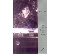 My Mother's House and Sido: And, Sido