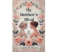 My Mother's Rival