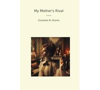 My Mother's Rival