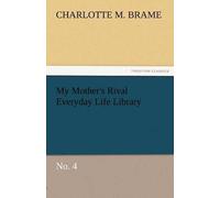 My Mother's Rival Everyday Life Library No. 4
