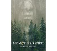 My Mother's Spirit