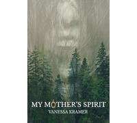 My Mother's Spirit