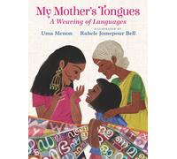 My Mother's Tongues