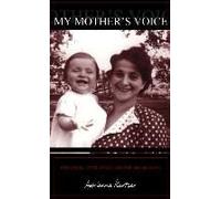 My Mother's Voice