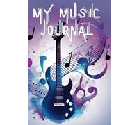 My Music Journal: Daily Lesson Log Book