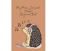 My Music Journal Student Assignment Book: 52 Weeks Of Music Lesson Tracking Charts, Record Notes And Practice Log Book, Daily Practice Time, Warm-Ups, Communication Between Teacher & Student, Perfect