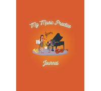 My Music Practice Journal