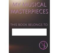 MY MUSICAL MASTERPIECES: GUITAR