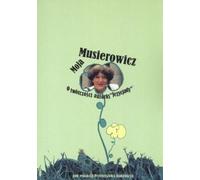 My Musierowcz Sur l'œuvre de l'auteur de L'Ezysiade