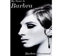 My Name Is Barbra Barbra Streisand (Auteur)