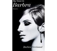 My Name Is Barbra - Mémoires