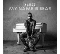 NAHKO - My Name is Bear [Import Allemand]