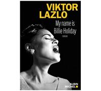 My Name Is Billie Holiday