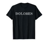 My Name is Dolores, Mon Nom Est Dolores T-Shirt