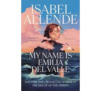 My Name Is Emilia del Valle: A Novel