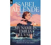 My Name Is Emilia del Valle: A Novel