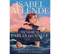 My name is Emilia del Valle Isabel Allende (Auteur)