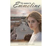 My Name Is Emmeline