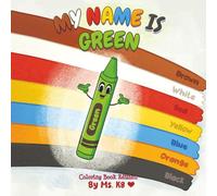 My Name is Green: Coloring Book Edition