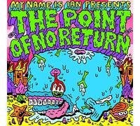 My Name Is Ian - The Point of No Return [Import]