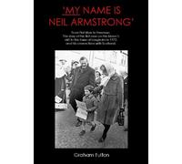 My Name is Neil Armstrong