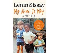 My Name Is Why: A Memoir