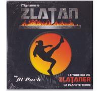 My Name Is Zlatan (Le Tube Qui Va Zlataner La Planete Terre)