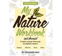 My Nature Workbook and Journal: A calm, screen-free way to explore nature
