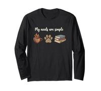 My Needs are Simple Coffee Books Paw Cozy Reader Pet Lover Manche Longue