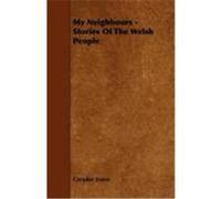 My Neighbours - Stories of the Welsh People Evans, Caradoc (Auteur)
