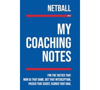 My Netball Coaching: Note making, diagrams and doodles for netball tactics, training drills, games and matches