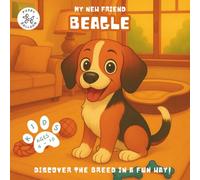 My New Friend Beagle: A Fun Coloring and Activity Book for Kids Ages 4-10 About Their Favorite Dog Breed | Learn, Play, and Prepare for Your New Puppy