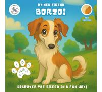 My New Friend Borzoi: A Fun Coloring and Activity Book for Kids Ages 4-10 About Their Favorite Dog Breed | Learn, Play, and Prepare for Your New Puppy. Borzoi Red Edition