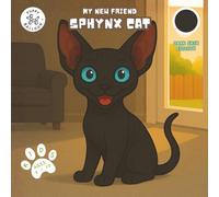 My New Friend Dark Skin Sphynx Cat: Coloring and Activity Book for Kids Ages 2-10 | Fun Mazes, Puzzles, and Responsible Pet Care Guide
