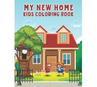 My New Home Kids Coloring Book: My First Book of Homes | Simple Pictures of Cozy Cottages, Farmhouses, and More with Thick Lines for Toddlers and Preschoolers Ages 3-6