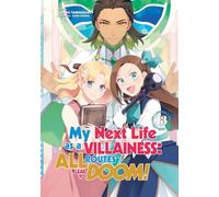 My Next Life as a Villainess: All Routes Lead to Doom! Volume 13 (Light Novel)