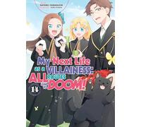 My Next Life as a Villainess: All Routes Lead to Doom! Volume 14 (Light Novel)