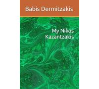 My Nikos Kazantzakis