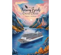 My Norway Fjords Cruise Travel Journal: Lined Notebook to Write & Store Memorabilia for Scandinavian Coastal Adventures