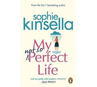 My Not So Perfect Life: A Novel